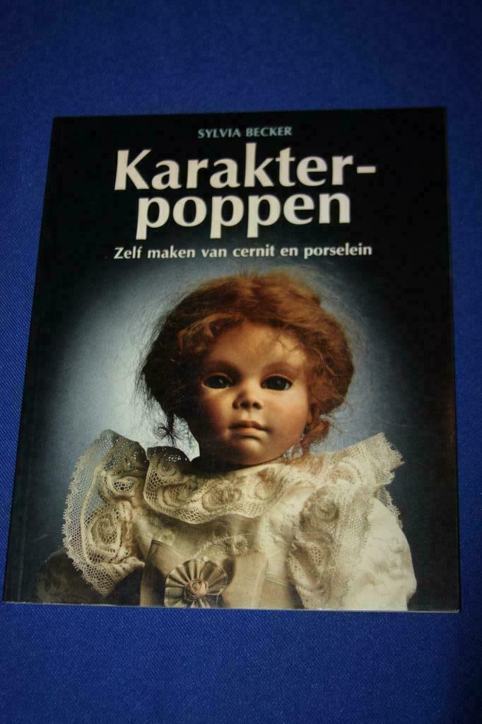 Karakter-poppen ( Sylvia Becker ) SC boek 1991, Verzamelen, Poppen, Ophalen of Verzenden, Gebruikt, Pop