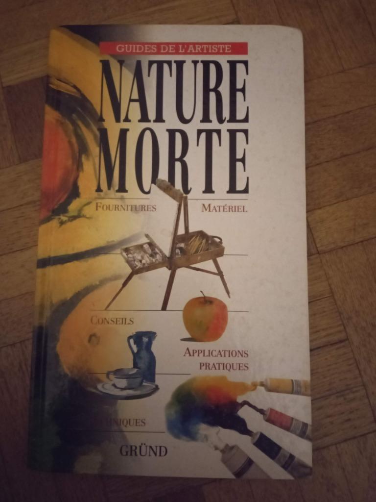 Guide de l artiste nature morte grund, Enlèvement ou Envoi