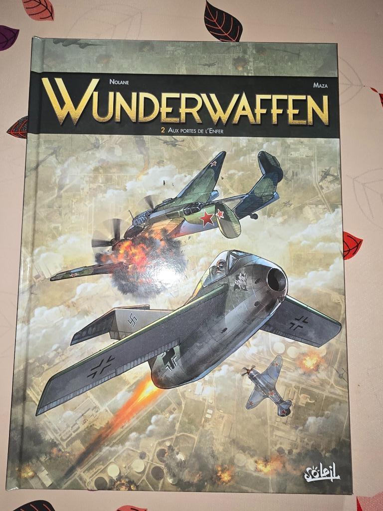 WUNDERWAFFEN Tome 2 Aux Portes de l'Enfer NOLANE & MAZA, Livres, BD, Enlèvement ou Envoi, Comme neuf