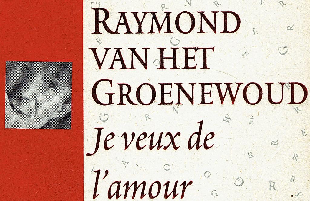 Raymond van het Groenewoud.Je veux de l'amour + CD, luxe uit, Boeken, Overige Boeken, Zo goed als nieuw, Ophalen of Verzenden