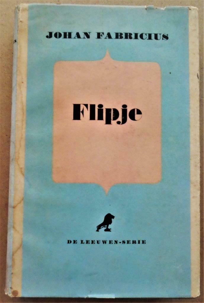 Flipje - 1948 (5e druk) - Johan Fabricius (1899-1981), Livres, Romans, Utilisé, Pays-Bas, Enlèvement ou Envoi