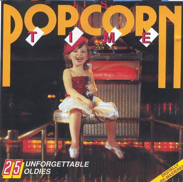 It’s Popcorn Time! 25 Unforgettable Oldies, Ophalen, Zo goed als nieuw