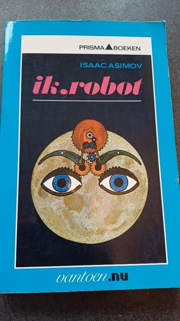 Boek - Ik, robot - Isaac Asimov, Boeken, Ophalen of Verzenden, Gelezen, Asimov Isaac
