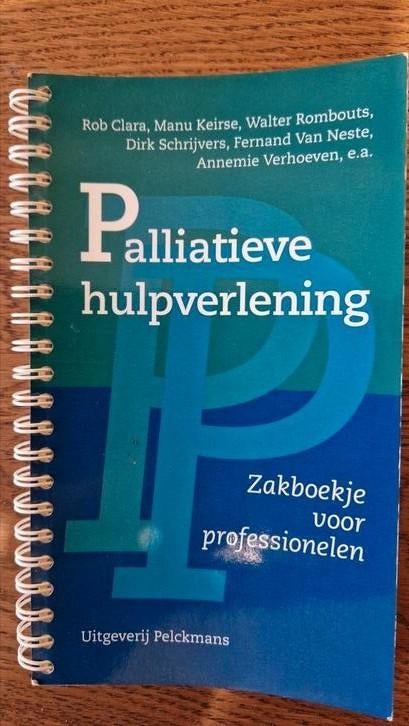 Palliatieve hulpverlening. Zakboekje voor profesionelen., Boeken, Ophalen of Verzenden, Zo goed als nieuw