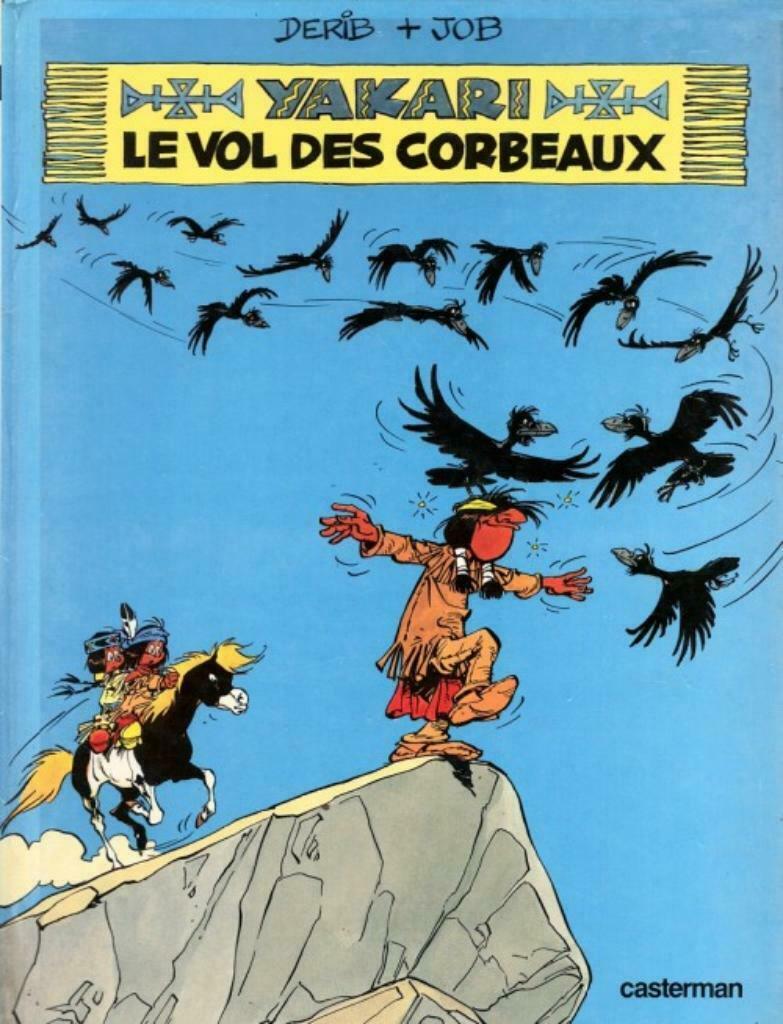 Yakari .Le vol des corbeaux . Première édition, Une BD, Enlèvement ou Envoi, Utilisé
