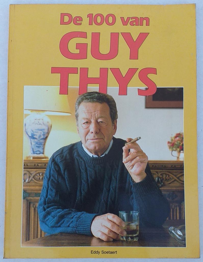 De 100 van Guy Thys - 1989 - 126 p., Boeken, Sportboeken, Zo goed als nieuw, Balsport, Ophalen of Verzenden