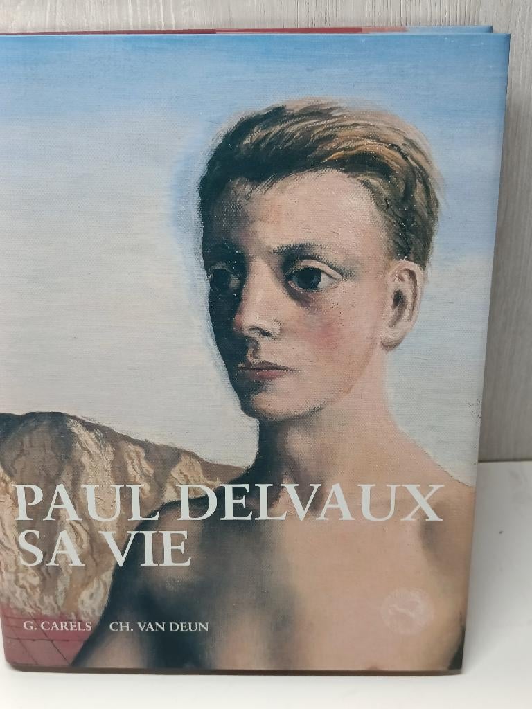 Paul Delvaux sa vie Carels Deun (version française), Livres, Art & Culture | Arts plastiques, Enlèvement ou Envoi, Comme neuf