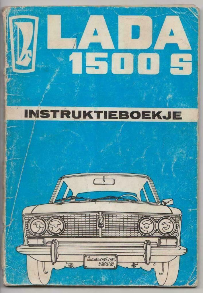 1972 - 1984 Manuel d'instructions LADA 1500S en néerlandais, Enlèvement ou Envoi