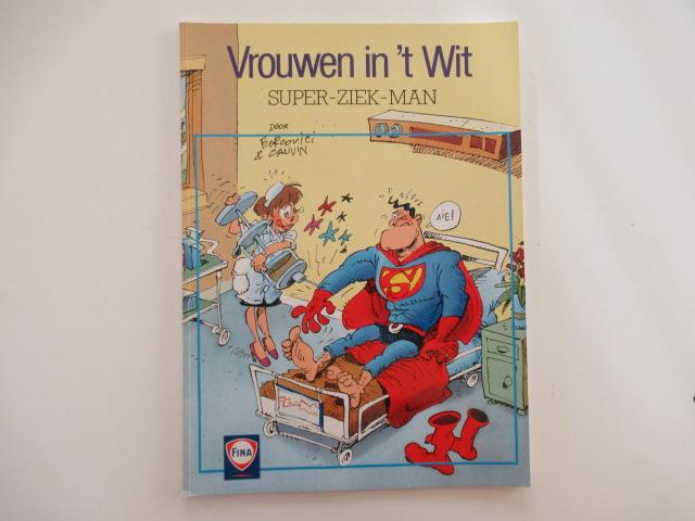 vrouwen in 't wit...nr.3...super-ziek-man, Boeken, Ophalen of Verzenden, Gelezen