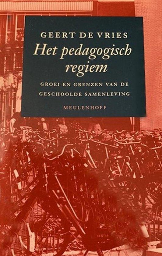 Te Koop Boek HET PEDAGOGISCH REGIEM Geert De Vries, Livres, Psychologie, Enlèvement ou Envoi, Utilisé, Autres sujets/thèmes, Geert De Vries