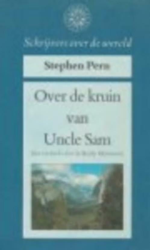 Over de kruin van Uncle Sam/ Stephen Pern, Livres, Récits de voyage, Enlèvement ou Envoi, Comme neuf