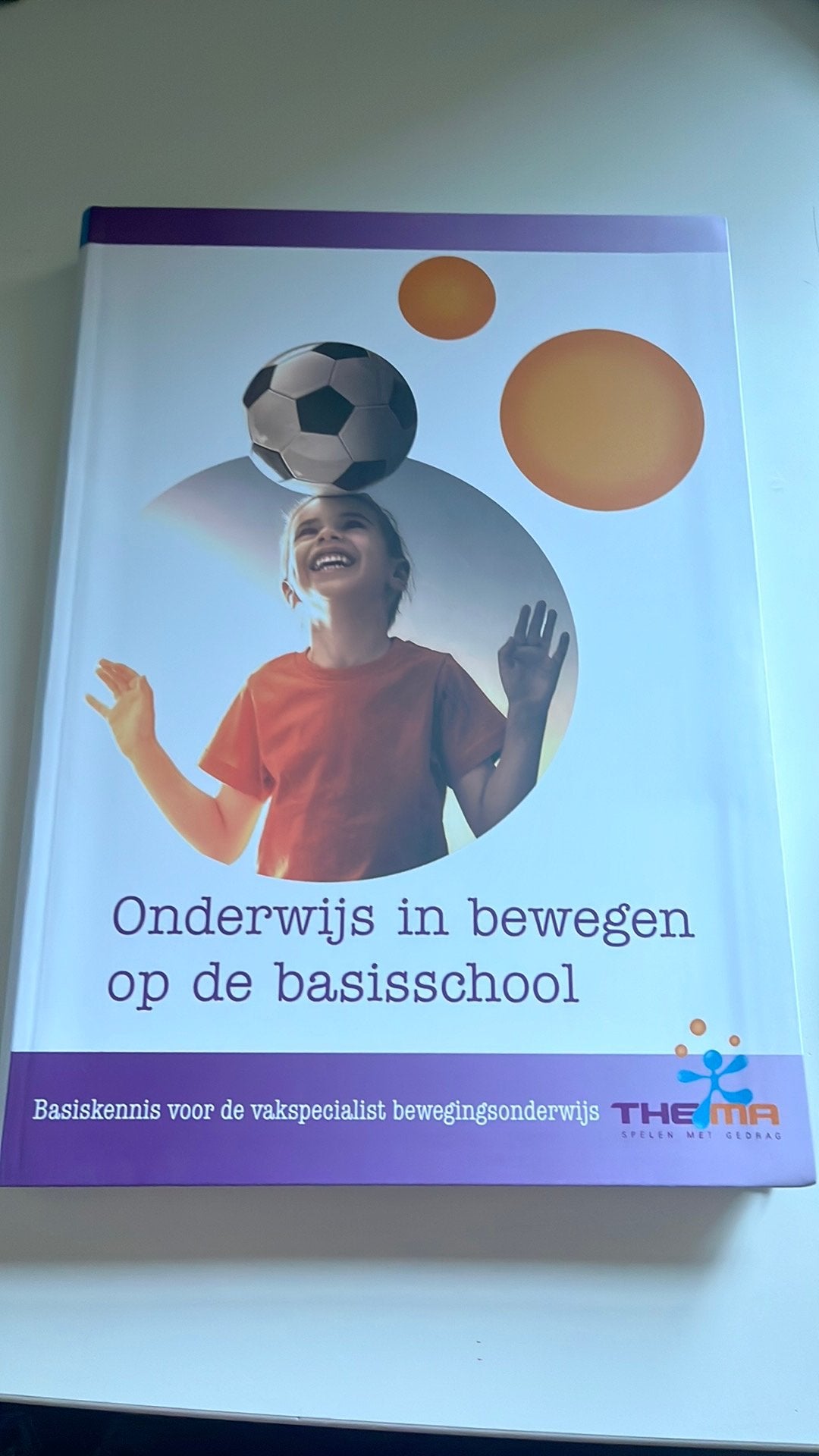 Onderwijs in bewegen op de basisschool, Verzenden, Zo goed als nieuw, Opvoeding 6 tot 10 jaar