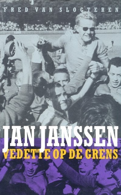 (sp159) Jan Janssen, vedette op de grens, Boeken, Sportboeken, Verzenden, Gelezen