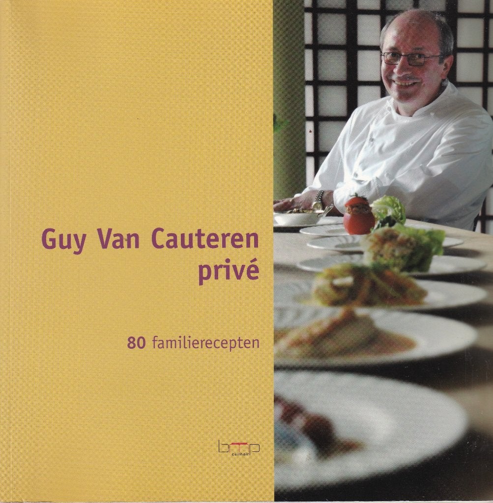 Guy Van Cauteren privé. 80 familierecepten., Livres, Neuf, Guy Van Cauteren, Enlèvement ou Envoi, Pays-Bas et Belgique
