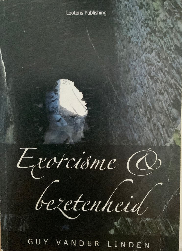 Exorcisme & bezetenheid, Guy Vander Linden, Ophalen of Verzenden, Guy Vander Linden