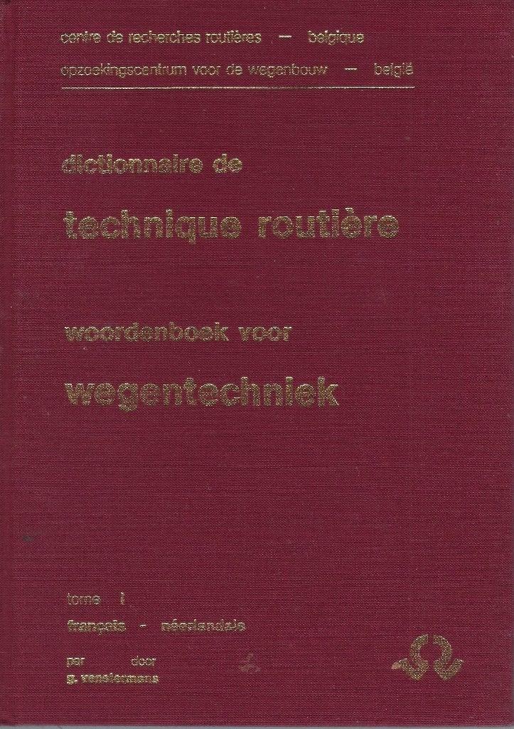 Dictionnaire de technique routière français- néerlandais CRR, Autres sujets/thèmes, Envoi, G. Venstermans, Utilisé