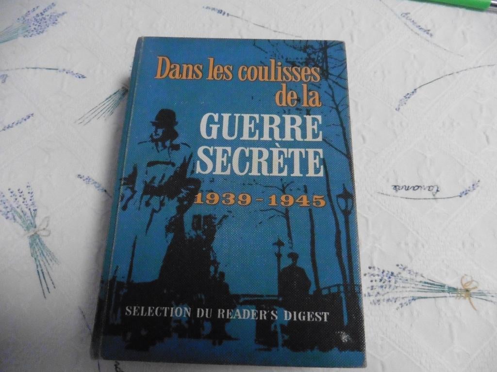 "Dans les coulisses de la guerre secrète 1939-1945, Livres, Enlèvement ou Envoi, Reader's Digest, Général, Deuxième Guerre mondiale