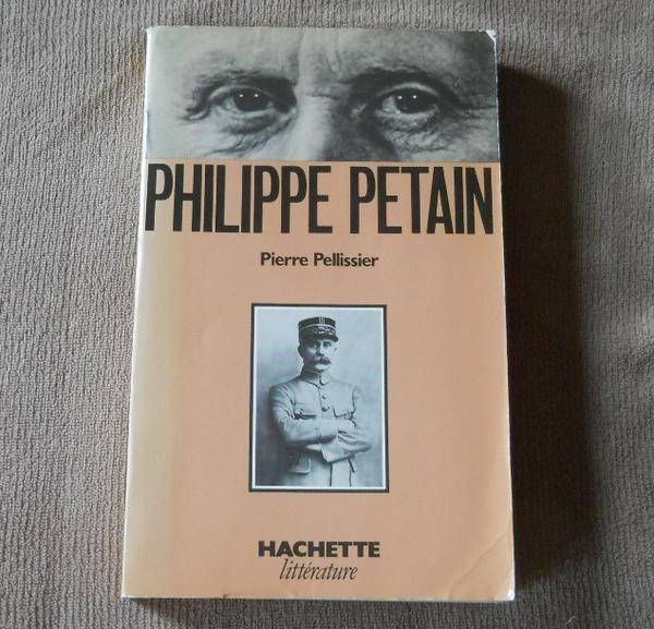 Philippe Pétain (Pierre Pellissier) - Vichy Collaboration, Ophalen of Verzenden, 20e eeuw of later, Gelezen, Europa