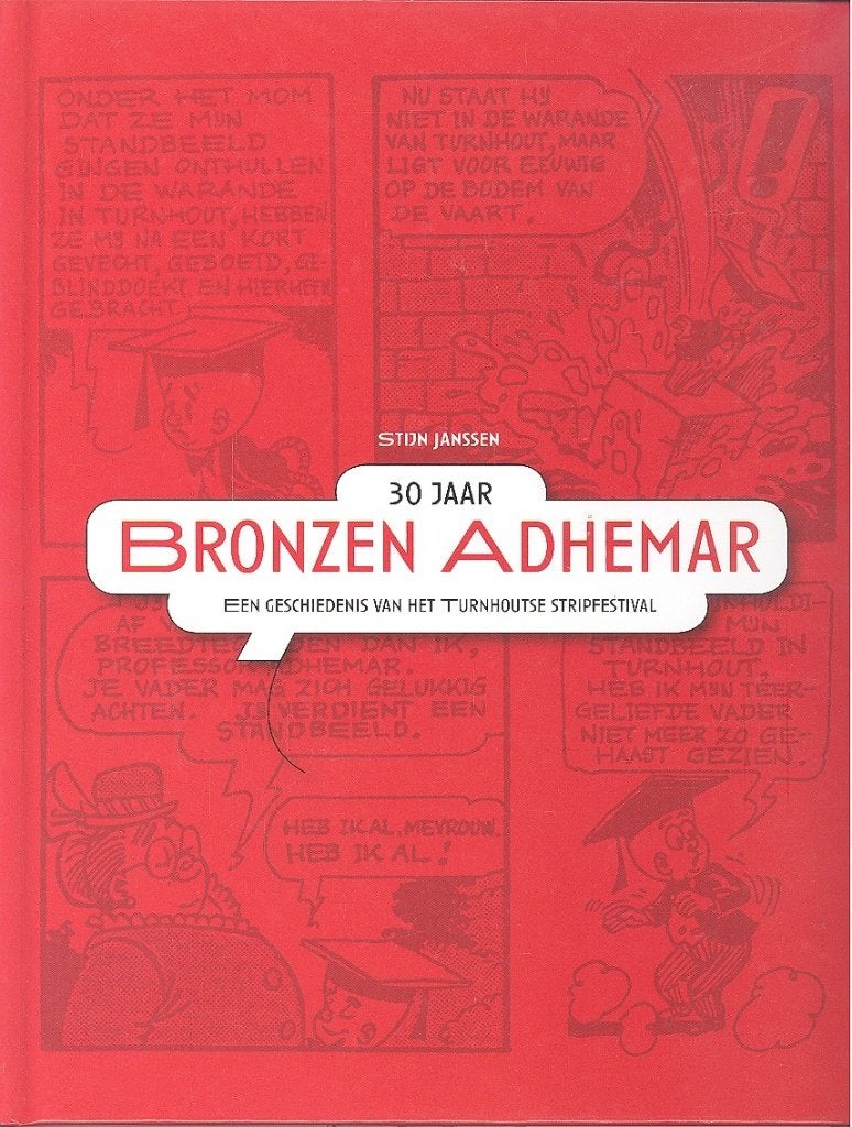 30 Jaar Bronzen Adhemar - Hardcover 2007., Eén stripboek, Ophalen of Verzenden, Zo goed als nieuw