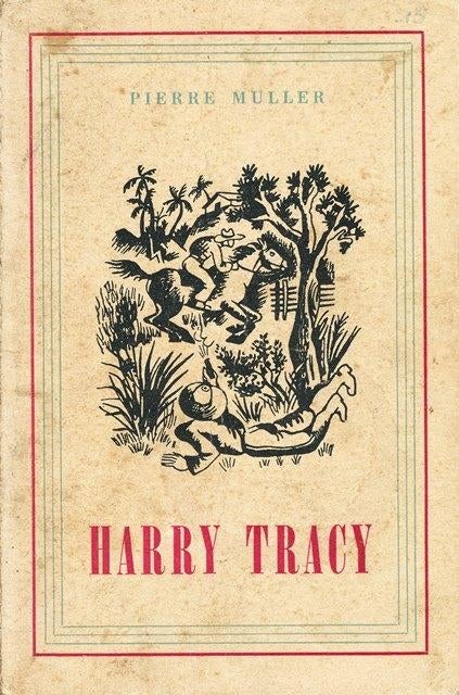 (p67) Harry Tracy, het verhaal van een beruchten bandiet, Verzenden, Gelezen