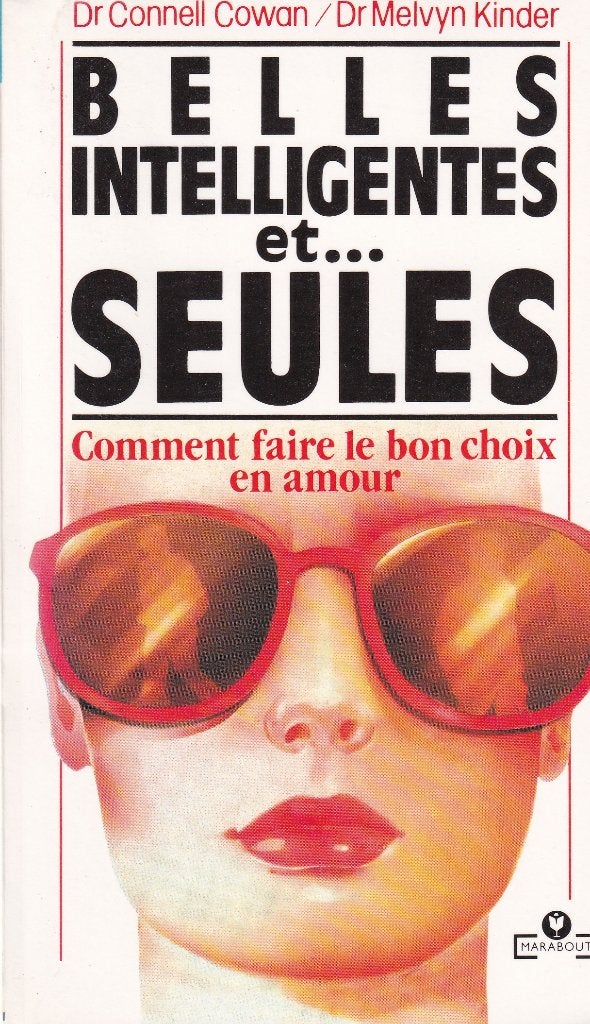 Belles, Intelligentes et ... seules., Ophalen of Verzenden, Gelezen, Dr. Connell Cowan and Dr. Melvyn Kinder