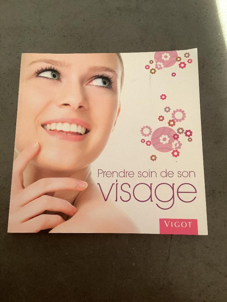 Livre Prendre soin de son visage Vigot, Enlèvement ou Envoi, Utilisé, Tout le visage, Soins