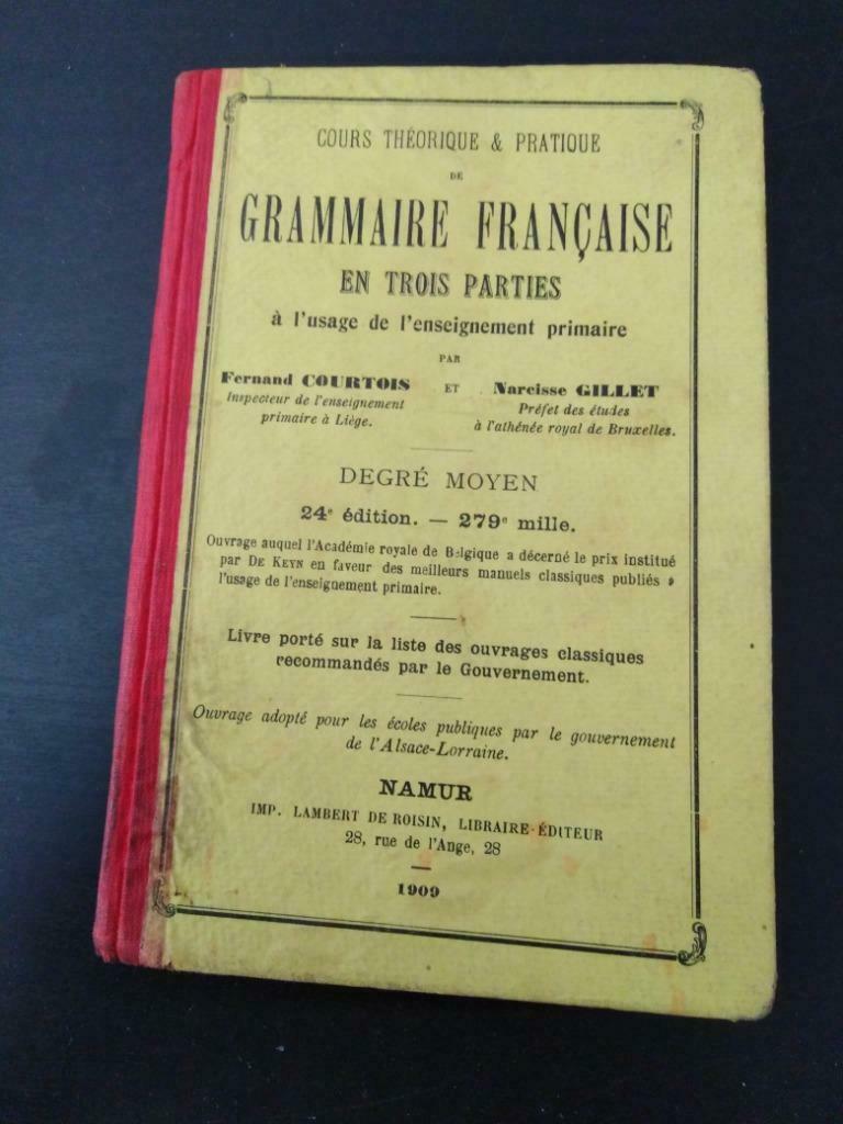 Grammaire française en trois parties, Fernand Courtois, Enlèvement ou Envoi, Utilisé