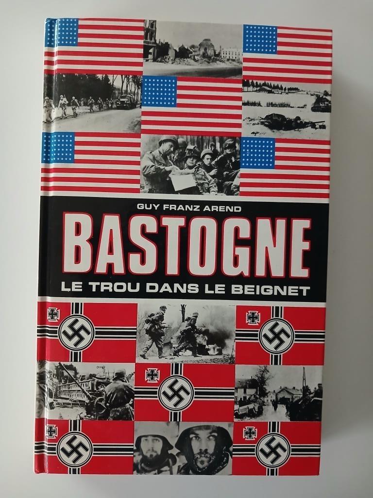 Bastogne, het gat in de donut - Guy Franz Arend - 1984, Zo goed als nieuw, Guy Franz Arend, Overige onderwerpen, Ophalen