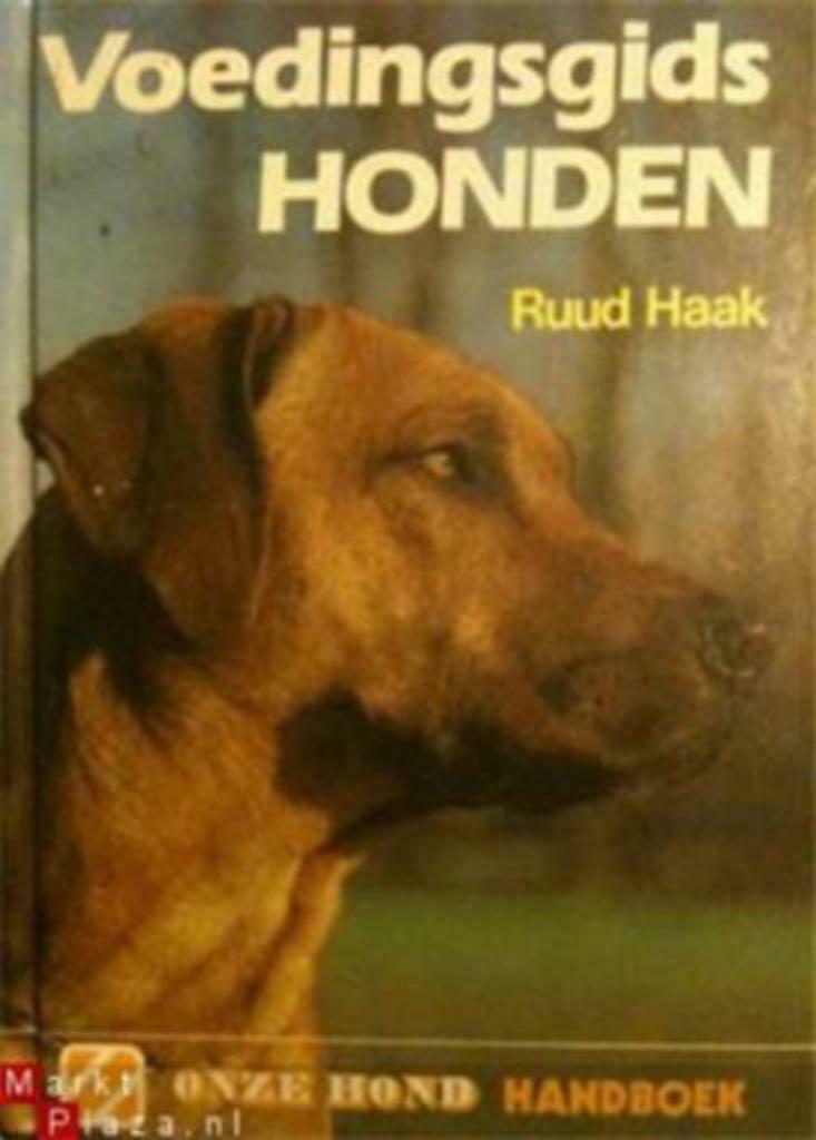 Voedingsgids honden, Ruud Haak, Ophalen of Verzenden, Gelezen, Honden