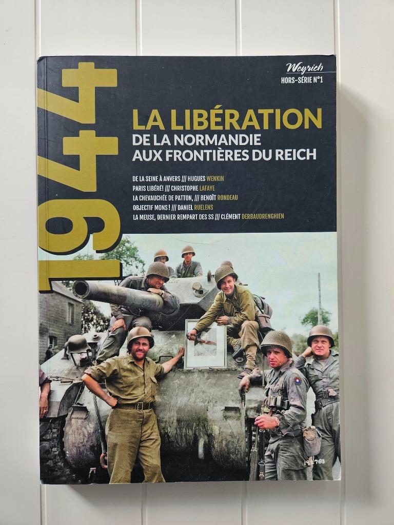 La Libération - De la Normandie aux frontières du Reich, Enlèvement ou Envoi, Comme neuf, Deuxième Guerre mondiale, COLLECTIF