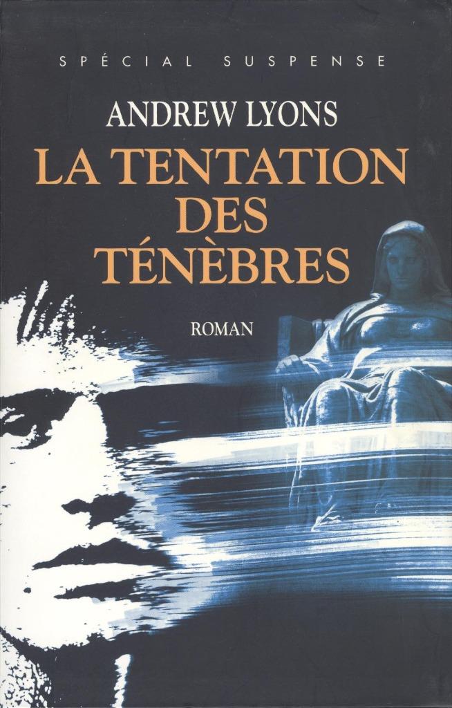 LA TENTATION DES TÉNÈBRES, Enlèvement ou Envoi, Andrew Lyons, Belgique, Comme neuf