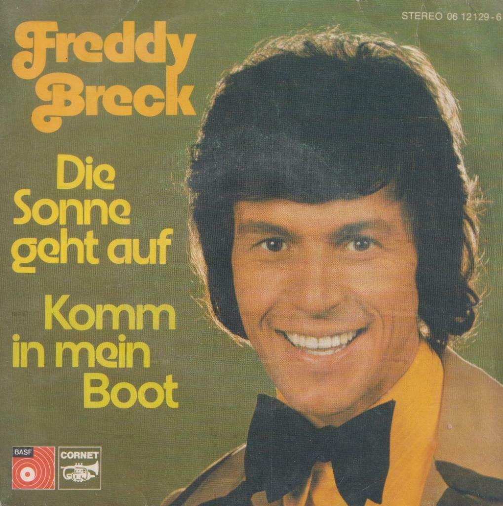 Freddy Breck – Die Sonne geht auf / Komm in mein Boot - Sing, Gebruikt, 7 inch, Single, Ophalen of Verzenden