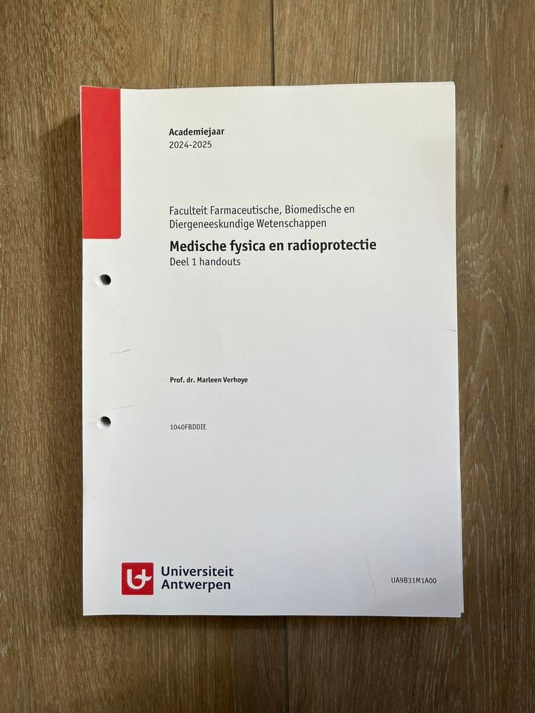 Medische fysica en radioprotectie: Deel 1 handouts, Boeken, Studieboeken en Cursussen, Ophalen, Nieuw, Hoger Onderwijs, Marleen Verhoye