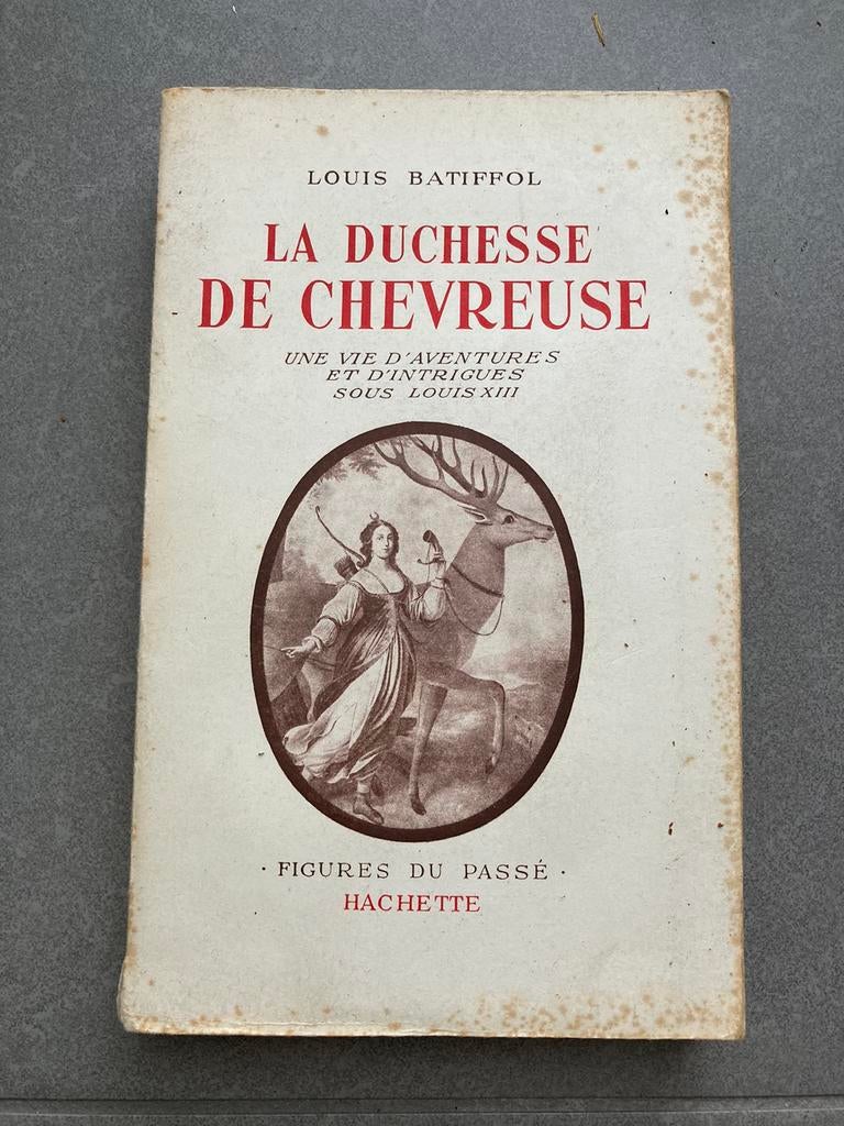 La duchesse de chevreuse louis batifol, Enlèvement ou Envoi