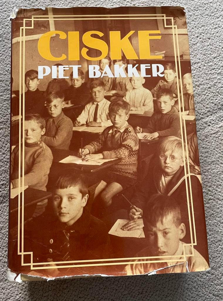 Ciske De Rat   Piet Bakker, Boeken, Ophalen of Verzenden, Gelezen