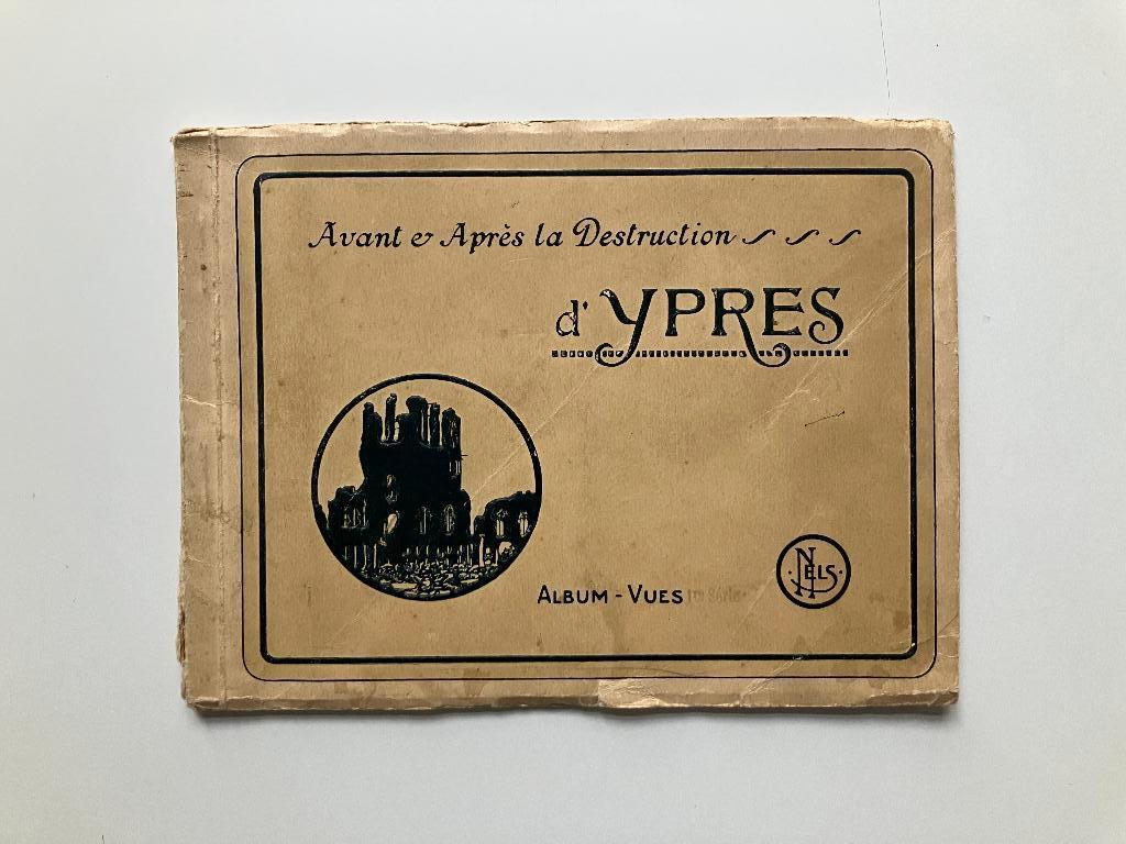 Avant et Après la Destruction d'Ypres - Album Vues, Ophalen