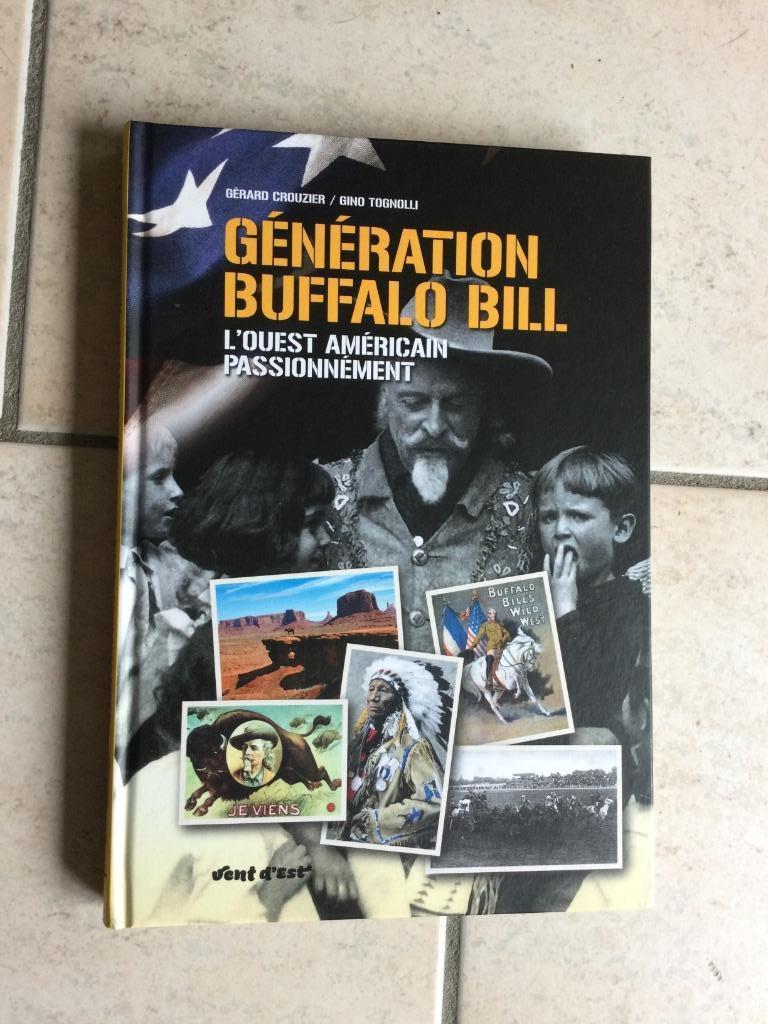 CROUZIER-TOGNOLLI VAN DE „GENERATIE BUFFALO BILL”, Antiek en Kunst, Ophalen of Verzenden, CROUZIER/TOGNOLLI