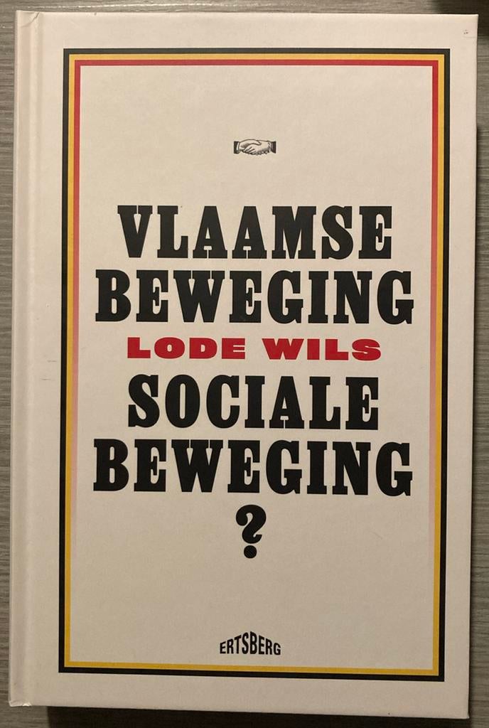 Lode Wils - Vlaamse beweging, sociale beweging?, Boeken, Ophalen of Verzenden, Zo goed als nieuw, Lode Wils