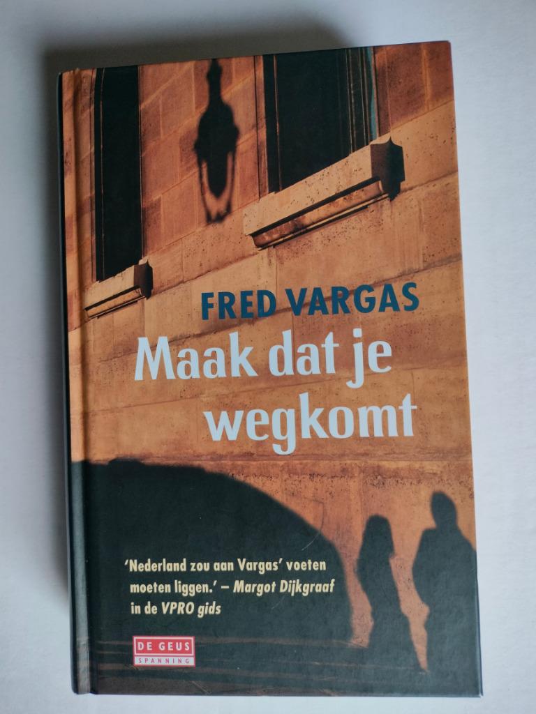 Maak dat je wegkomt - Fred Vargas - Hardcover, Ophalen of Verzenden, Zo goed als nieuw, Fred Vargas, Scandinavië
