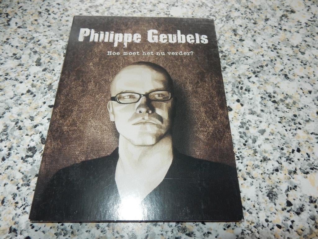 nr.1525- Dvd: Philippe Geubels- hoe moet het nu verder, Alle leeftijden, Ophalen of Verzenden, Zo goed als nieuw, Stand-up of Theatershow