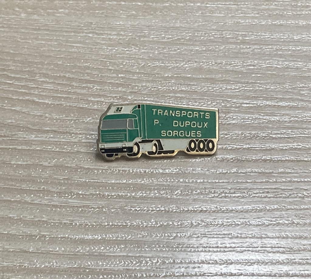 PIN - TRANSPORTS PAUL DUPOUX - SORGUES - CAMION - TRUCK, Envoi, Utilisé, Transport, Insigne ou Pin's