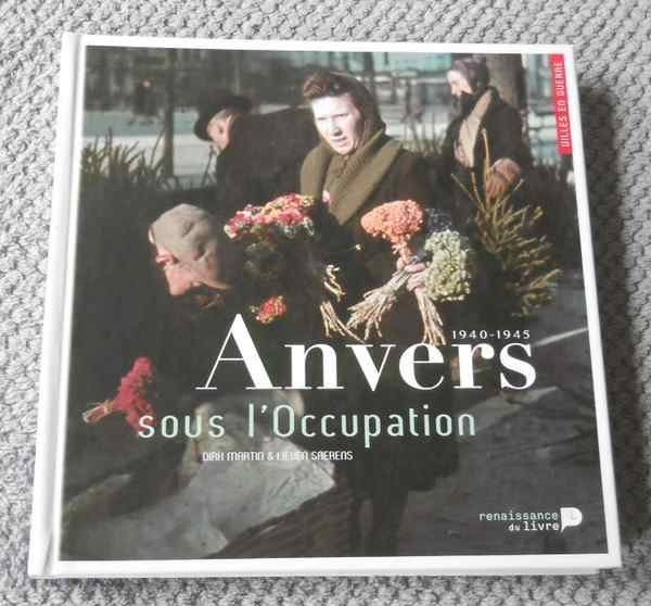 Anvers sous l' occupation (Dirk Martin & Lieven Saerens), Enlèvement ou Envoi, Deuxième Guerre mondiale, Utilisé