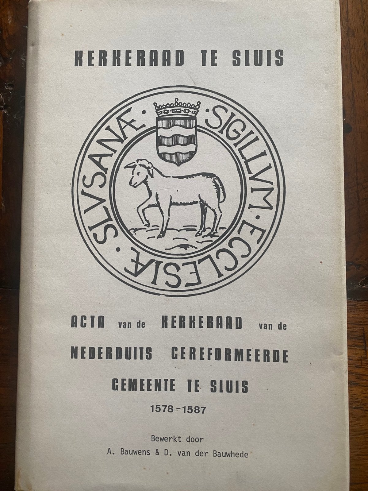 Kerkeraad te SLUIS  1578-1597, Boeken, Ophalen