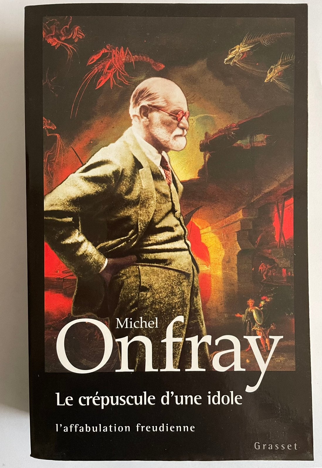 Le crépuscule d’une idole. Michel Onfray, Enlèvement ou Envoi, Comme neuf