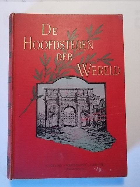 De hoofdsteden der wereld van 1893 door C.Honigh, Ophalen, 19e eeuw, Gelezen
