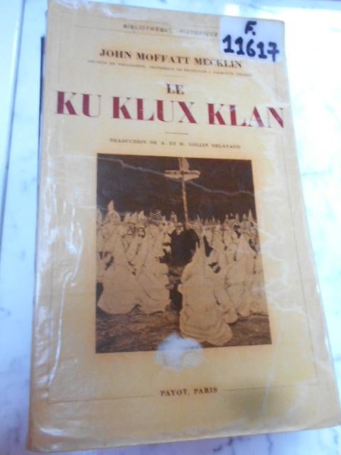 geschiedenis van de klan, anno 1934, moffatt mecklin, Boeken, Geschiedenis | Wereld, Gelezen, Noord-Amerika, 19e eeuw, Ophalen of Verzenden