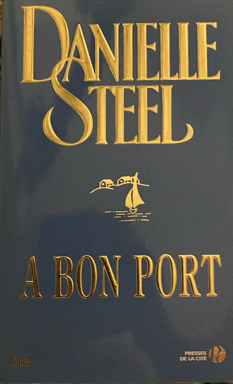 Danielle steel a bon port, Enlèvement ou Envoi