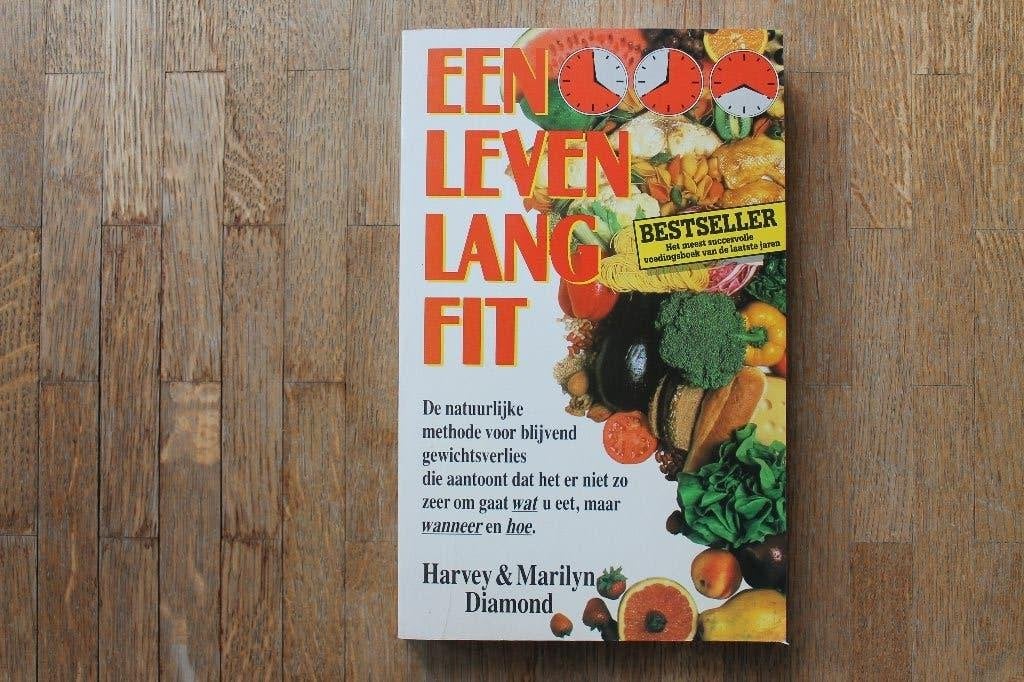 Een leven lang fit, Boeken, Dieet en Voeding, Harvey en Marilyn Diamond, Ophalen of Verzenden, Zo goed als nieuw