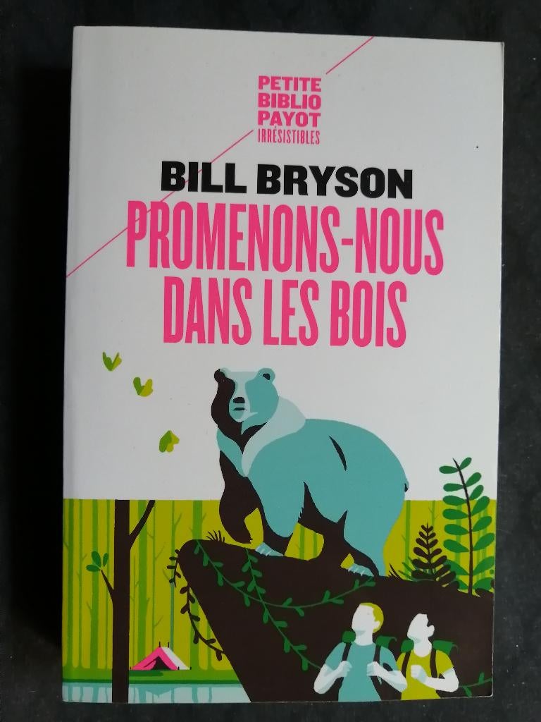 Promenons-nous dans les bois de Bill Bryson, Enlèvement ou Envoi, Amérique