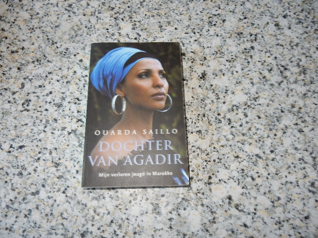 nr.583 - Dochter van agadir - Ouarda Saillo - waargebeurd, Ophalen of Verzenden
